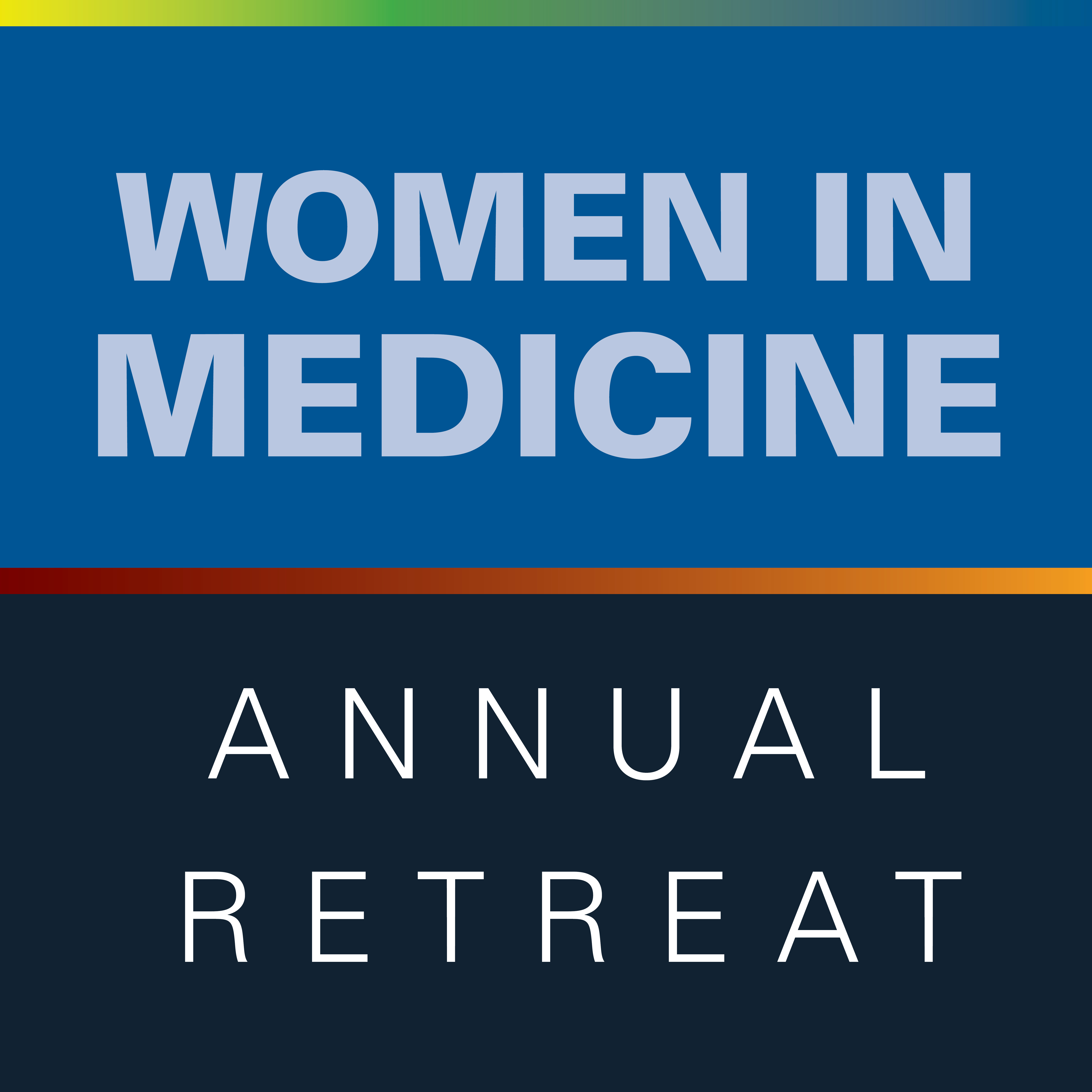 Women in Medicine  - 2023 Annual Retreat