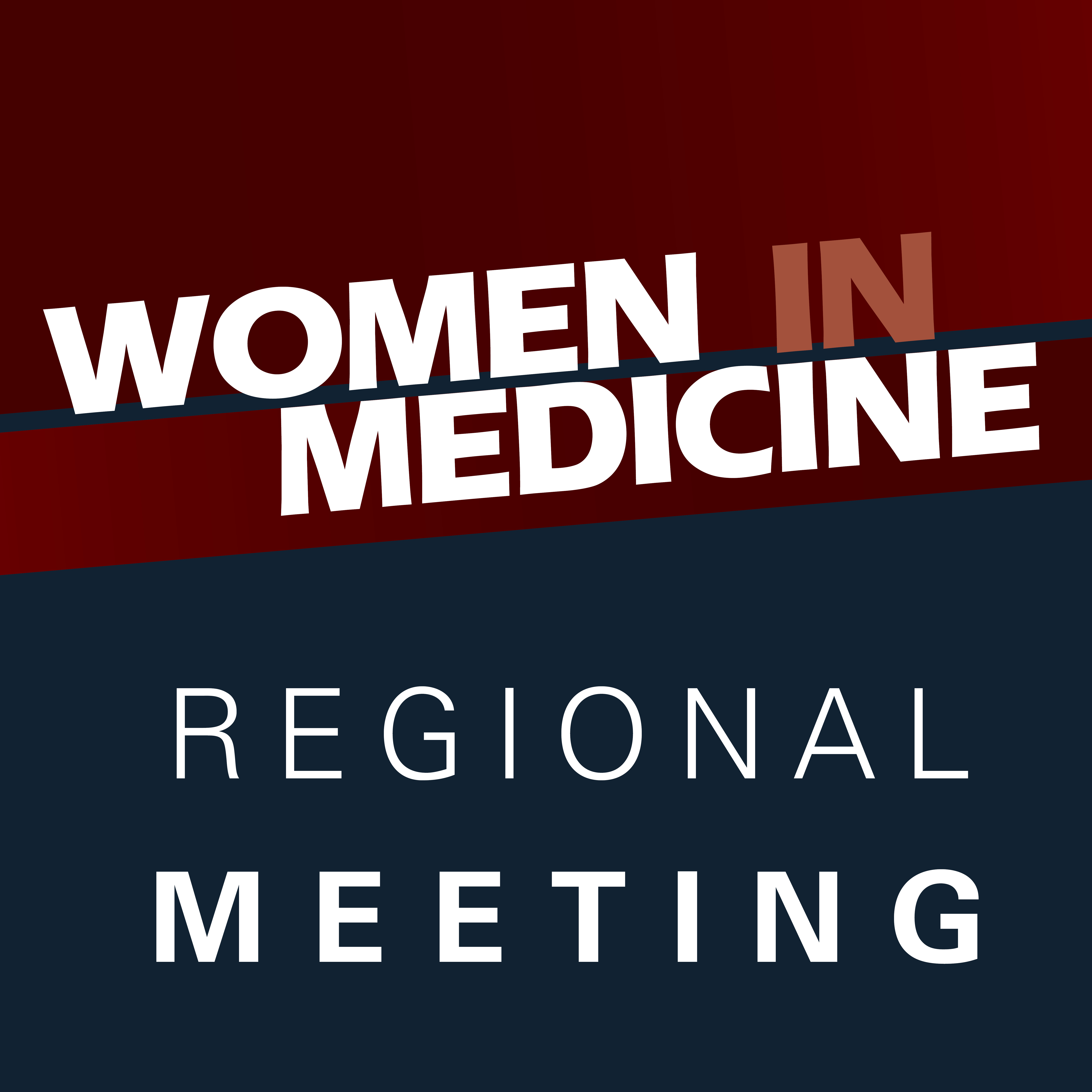 Women in Medicine - Regional Meeting